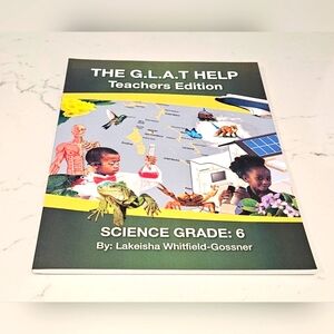 BOGO The G.L.A.T. Help Science Grade 6 Teachers Edition